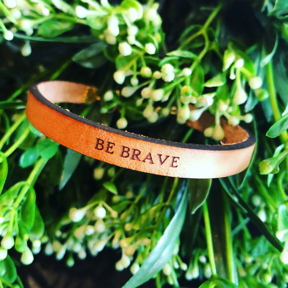 Be Brave Leather Bracelet